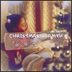 Christmas Warmth - Single by Pselecia album reviews, ratings, credits