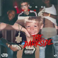 The Darkside by D Rose album reviews, ratings, credits
