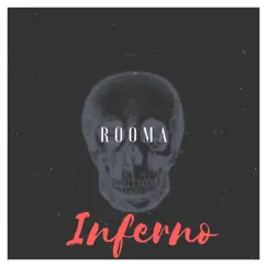 Inferno by Rooma album reviews, ratings, credits