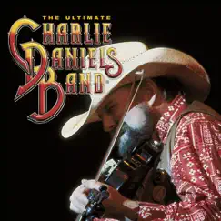 The Ultimate Charlie Daniels Band by The Charlie Daniels Band album reviews, ratings, credits