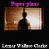 Paper Plans - Single album lyrics, reviews, download