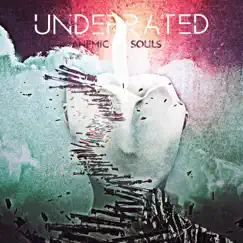 Anemic Souls - Single by Underrated Band album reviews, ratings, credits