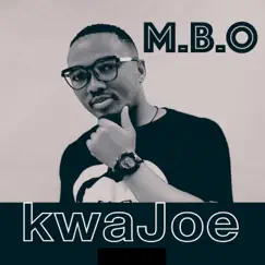 KwaJoe - EP by MBO album reviews, ratings, credits