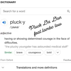Plucky (feat. Lambo Low) - Single by Pluck Da Don album reviews, ratings, credits