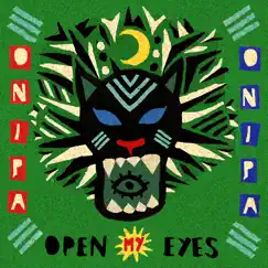 Open My Eyes - EP by Onipa album reviews, ratings, credits