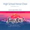 ACDA Western Conference 2020 High School Honor Choir (Live) album lyrics, reviews, download