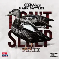 Don't Sleep (feat. Mark Battles) [Remix] Song Lyrics