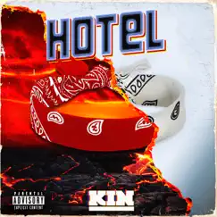 Hotel - Single by Kin album reviews, ratings, credits
