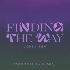 Finding the Way (Monolithic Remix) Song Lyrics