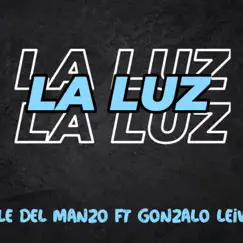 La luz - Single by Ale Del Manzo album reviews, ratings, credits