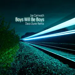 Boys Will Be Boys (Daco Dune Remix Extended Version) Song Lyrics