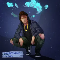 On My Mind - Single by Soto & Brigit Barrial album reviews, ratings, credits