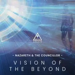 Vision of the Beyond - Single by Nazareth & The Councillor album reviews, ratings, credits