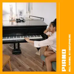 Piano Relaxing Atmosphere by Instrumental Piano Universe, Los Pianos Barrocos & Piano para Relaxar album reviews, ratings, credits