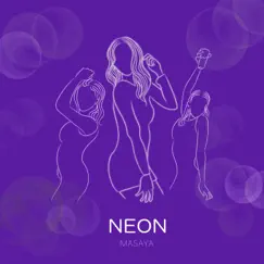 Neon - Single by MASAYA album reviews, ratings, credits