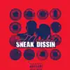 Sneak Dissing - Single album lyrics, reviews, download