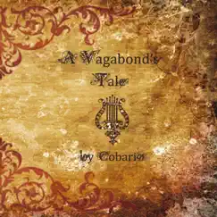 A Vagabond's Tale by Cobario album reviews, ratings, credits