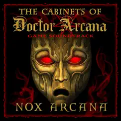 The Cabinets of Doctor Arcana (Game Soundtrack) by Nox Arcana album reviews, ratings, credits