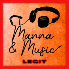 Manna & Music by Legit album reviews, ratings, credits