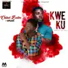 Kweku (feat. Amwan) - Single album lyrics, reviews, download