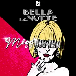 Bella La Notte - Single by Miss Divina album reviews, ratings, credits