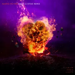 Hearts on Fire (Lucas & Steve Remix) - Single by ILLENIUM, Dabin & Lights album reviews, ratings, credits