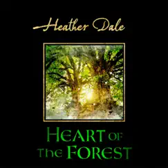Heart of the Forest - Single by Heather Dale album reviews, ratings, credits
