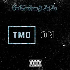 TMO (feat. Sai Sen) - Single by HookManRome album reviews, ratings, credits