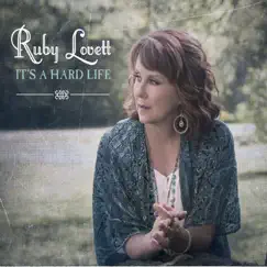 It's a Hard Life by Ruby Lovett album reviews, ratings, credits