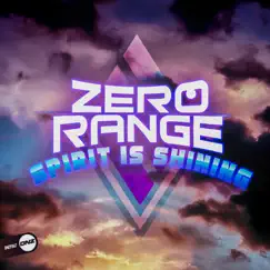 Spirit Is Shining - Single by Zero Range album reviews, ratings, credits