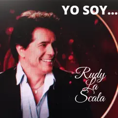 Yo Soy Rudy la Scala by Rudy La Scala album reviews, ratings, credits