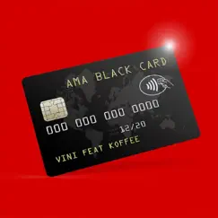 Ama Black Card (feat. Koffee) - Single by Vini album reviews, ratings, credits
