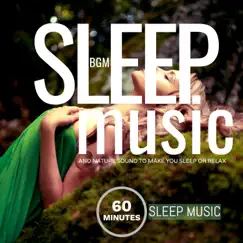 Sleep Music and Nature Sounds to Make You Sleep or Relax by Giacomo Bondi album reviews, ratings, credits