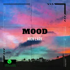 Mood - Single by Nion Lark album reviews, ratings, credits