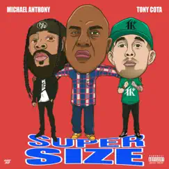 Super Size - Single by Michael Anthony & Tony Cota album reviews, ratings, credits