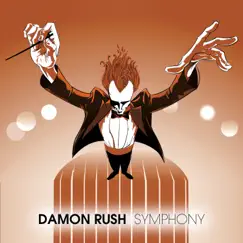 Symphony by Damon Rush album reviews, ratings, credits