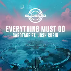 Sabotage (feat. Josh Rubin) - Single by Everything Must Go album reviews, ratings, credits