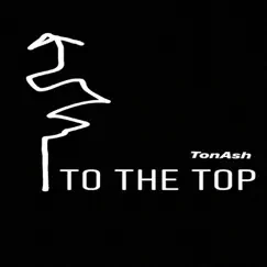 To the Top Song Lyrics