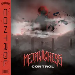Control - EP by METAL ILLNESS album reviews, ratings, credits