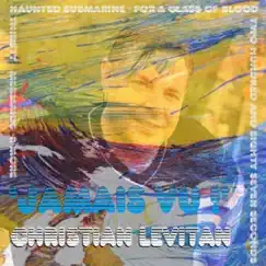 Jamais Vu by Christian Levitan album reviews, ratings, credits