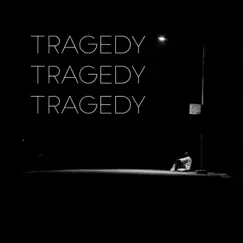 Tragedy - Single by Fellow album reviews, ratings, credits