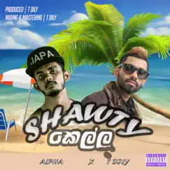 Shawty Kella T DILY (feat. Alpha) - Single by T Dily album reviews, ratings, credits