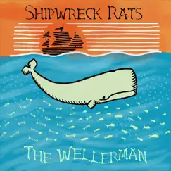 The Wellerman - Single by Shipwreck Rats album reviews, ratings, credits