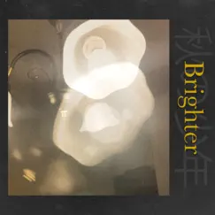 Brighter - Single by Autumnboy album reviews, ratings, credits