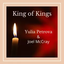 King of Kings - Single by Yulia & Joel McCray album reviews, ratings, credits