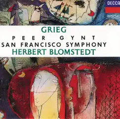 Grieg: Peer Gynt (Incidental Music) by Herbert Blomstedt, San Francisco Symphony & San Francisco Symphony Chorus album reviews, ratings, credits
