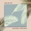 Girls Like You - Acoustic - Single album lyrics, reviews, download