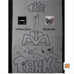 The M Tank - Single by VManChi Matribe album reviews, ratings, credits
