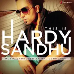 This Is Hardy Sandhu by Harrdy Sandhu album reviews, ratings, credits