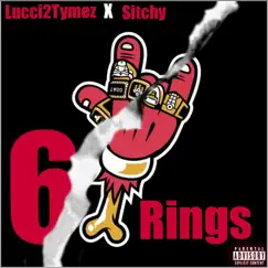 6 Rings (feat. Sitchy) Song Lyrics